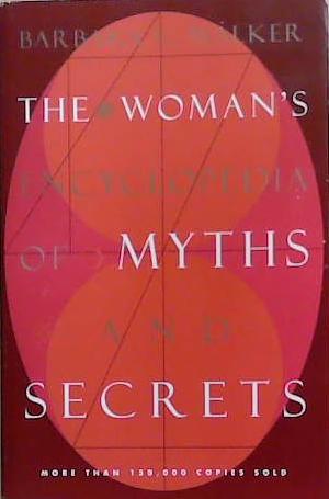 The Woman's Encyclopedia of Myths and Secrets | 9999903322726 | Barbara G. Walker