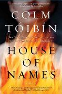 House of Names | 9999903412083 | Colm Toibin