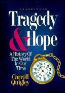 Tragedy and Hope | 9999903313441 | Carroll Quigley