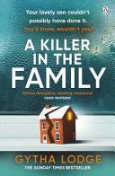 A Killer in the Family | 9999903391647 | Gytha Lodge