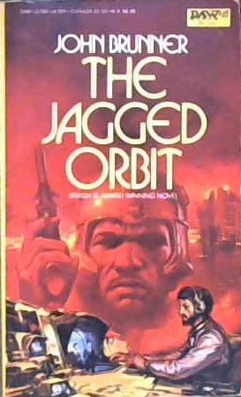 The Jagged Orbit | 9999902866726 | John Brunner