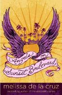 Angels on Sunset Boulevard | 9999903030706 | Melissa de la Cruz,