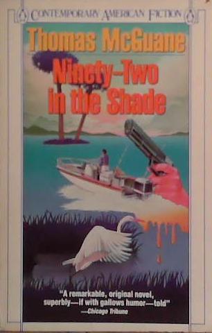 Ninety-two in the Shade | 9999903469186 | McGuane, Thomas