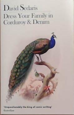 Dress Your Family in Corduroy and Denim | 9999903303299 | Sedaris, David