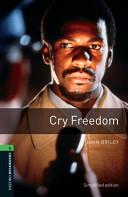 Oxford Bookworms Library: Stage 6: Cry Freedom | 9999903287742 | John Briley Rowena Akinyemi