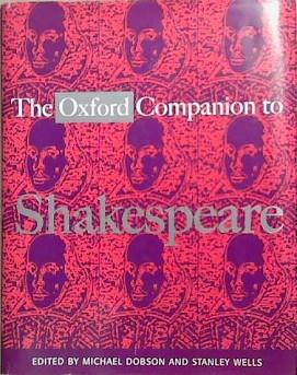 The Oxford Companion to Shakespeare | 9999903345688 | Michael Dobson