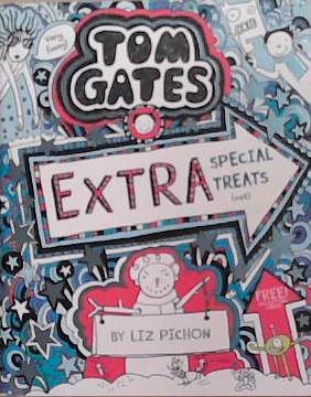 Tom Gates: Extra Special Treats | 9999903348832 | Liz Pichon