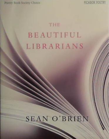 The Beautiful Librarians | 9999903484875 | Sean O' Brien