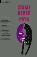 Crime Never Pays : Short Stories | 9999903389866 | West, Clare