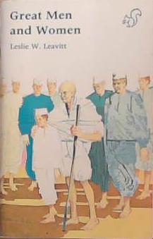Great Men and Women | 9999903309680 | Leslie W. Leavitt