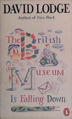 The British Museum is falling down | 9999903422211 | David Lodge; with an afterword by the author