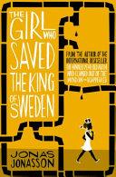 The Girl who saved the King of Sweden | 9999903489610 | Jonas Jonasson