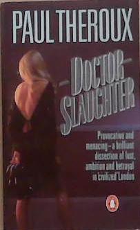 Doctor Slaughter | 9999903321460 | Paul Theroux