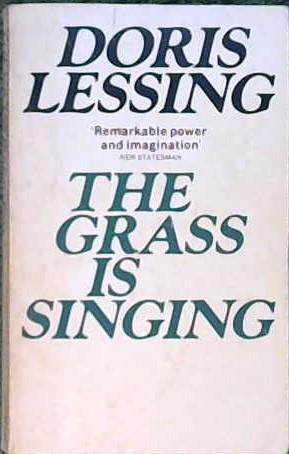The grass is singing | 9999903356691 | Doris Lessing