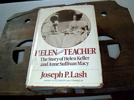 Helen and Teacher | 9999902803165 | Lash, Joseph P.