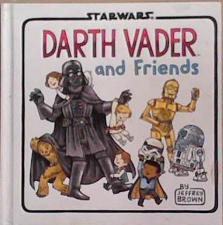 Darth Vader and Friends | 9999903348900 | Jeffrey Brown