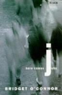 Here Comes John | 9999903409984 | Bridget O'Connor