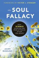 The Soul Fallacy | 9999903102540 | Julien Musolino