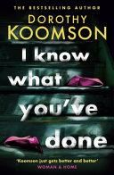 I Know What You've Done | 9999903370031 | Dorothy Koomson