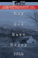 May God Have Mercy | 9780385332941 | John C. Tucker