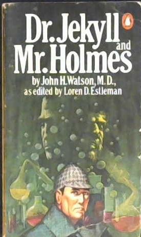 Dr. Jekyll and Mr. Holmes | 9999902992340 | John H. Watson