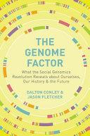 The Genome Factor | 9999903063261 | Dalton Conley Jason Fletcher