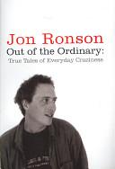 Out of the ordinary | 9999902523780 | Jon Ronson