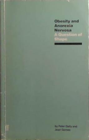 Obesity and Anorexia Nervosa | 9999903519683 | Peter Dally Joan Gomez