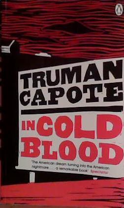 In Cold Blood: A True Account of a Multiple Murder and Its Consequences | 9999903436454 | Truman Capote