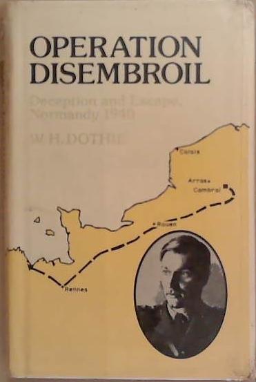 Operation Disembroil | 9999903275701 | W. H. Dothie