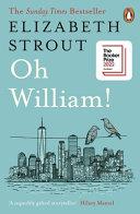 Oh William! | 9999903481805 | Elizabeth Strout