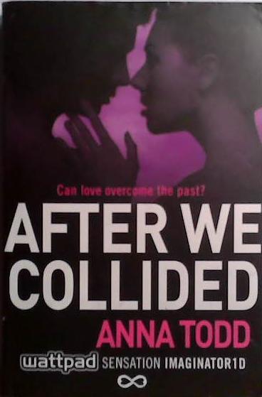 After We Collided | 9999903526582 | Anna Todd