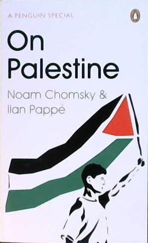 On Palestine | 9999903303190 | Chomsky, Noam and Pappé, Ilan