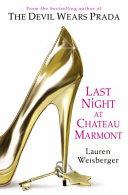 Last Night at Chateau Marmont | 9999903493549 | Lauren Weisberger,
