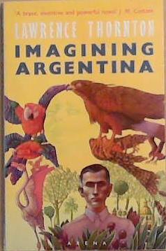 Imagining Argentina | 9999903364894 | Lawrence Thornton