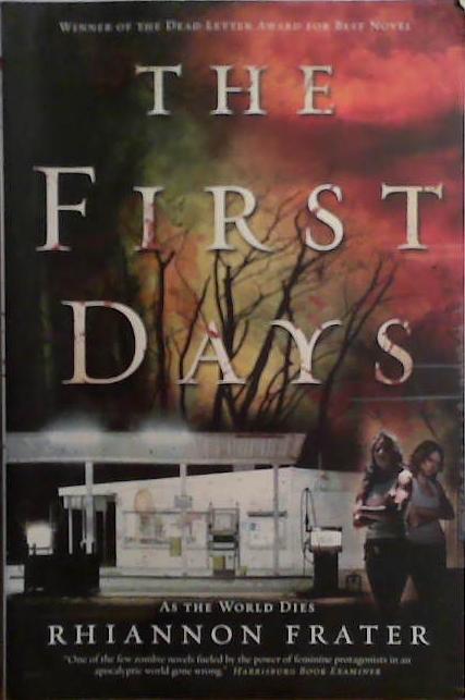 The First Days | 9999903497295 | Rhiannon Frater