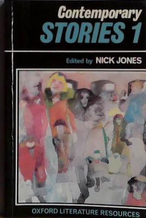 Contemporary Stories 1 | 9999903460718 | Nick Jones