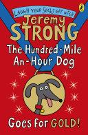 The Hundred-Mile-an-Hour Dog Goes for Gold! | 9999903371045 | Jeremy Strong