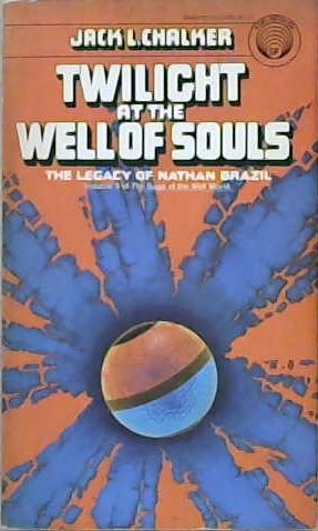 Twilight at the Well of Souls | 9999903235705 | Jack L. Chalker