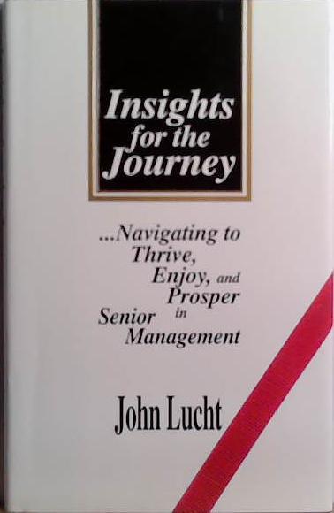 Insights for the Journey | 9999903527251 | John Lucht