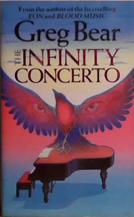 The Infinity Concerto | 9999903415695 | Greg Bear