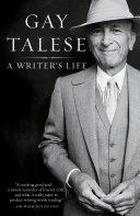 A Writer's Life | 9999903312505 | Gay Talese