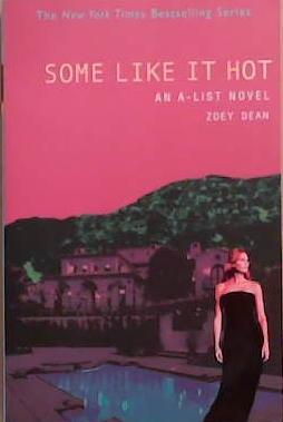 Some Like it Hot | 9999903287490 | Zoey Dean