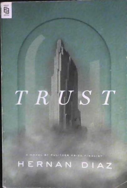 Trust | 9999903486411 | Hernán Díaz