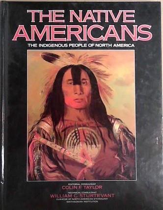 The Native Americans | 9999903334699 | Colin F. Taylor