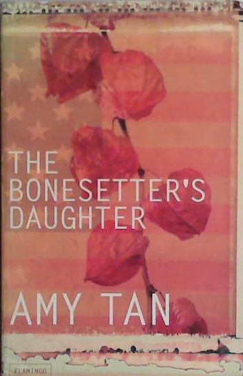 The Bonesetter's Daughter | 9999903453086 | Amy Tan