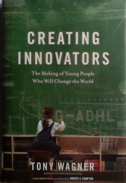 Creating Innovators | 9999903508717 | Tony Wagner