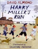 Harry Miller's Run | 9999903437031 | David Almond