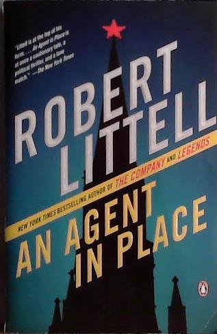 An Agent in Place | 9999903428084 | Robert Littell