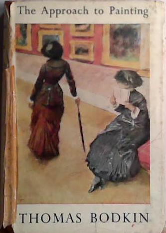 The Approach to Painting | 9999903410065 | Thomas Bodkin